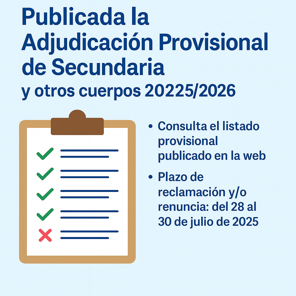 Publicada la Adjudicación Provisional de Destinos de Secundaria y Resto de Cuerpos 2025-2026