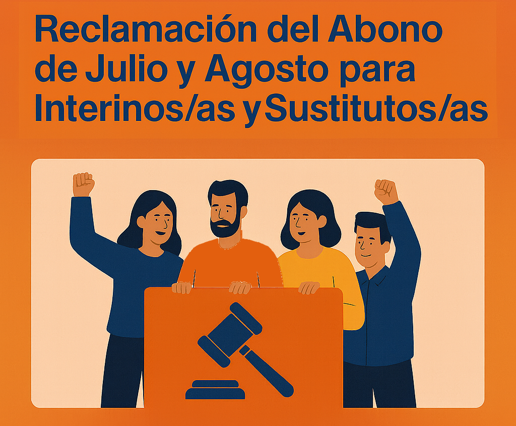 Reclamación del abono de julio y agosto para interinos/as y sustitutos/as