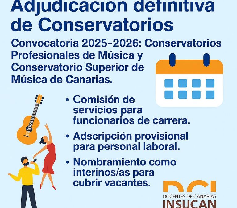Publicada la adjudicación definitiva de destinos provisionales en los Conservatorios de Música de Canarias (curso 2025/2026)