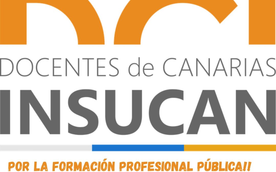 INSUCAN por la formación profesional pública