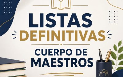 Listas definitivas al Cuerpo de Maestros