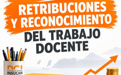 EJE 1: RETRIBUCIONES Y RECONOCIMIENTO DEL TRABAJO DOCENTE